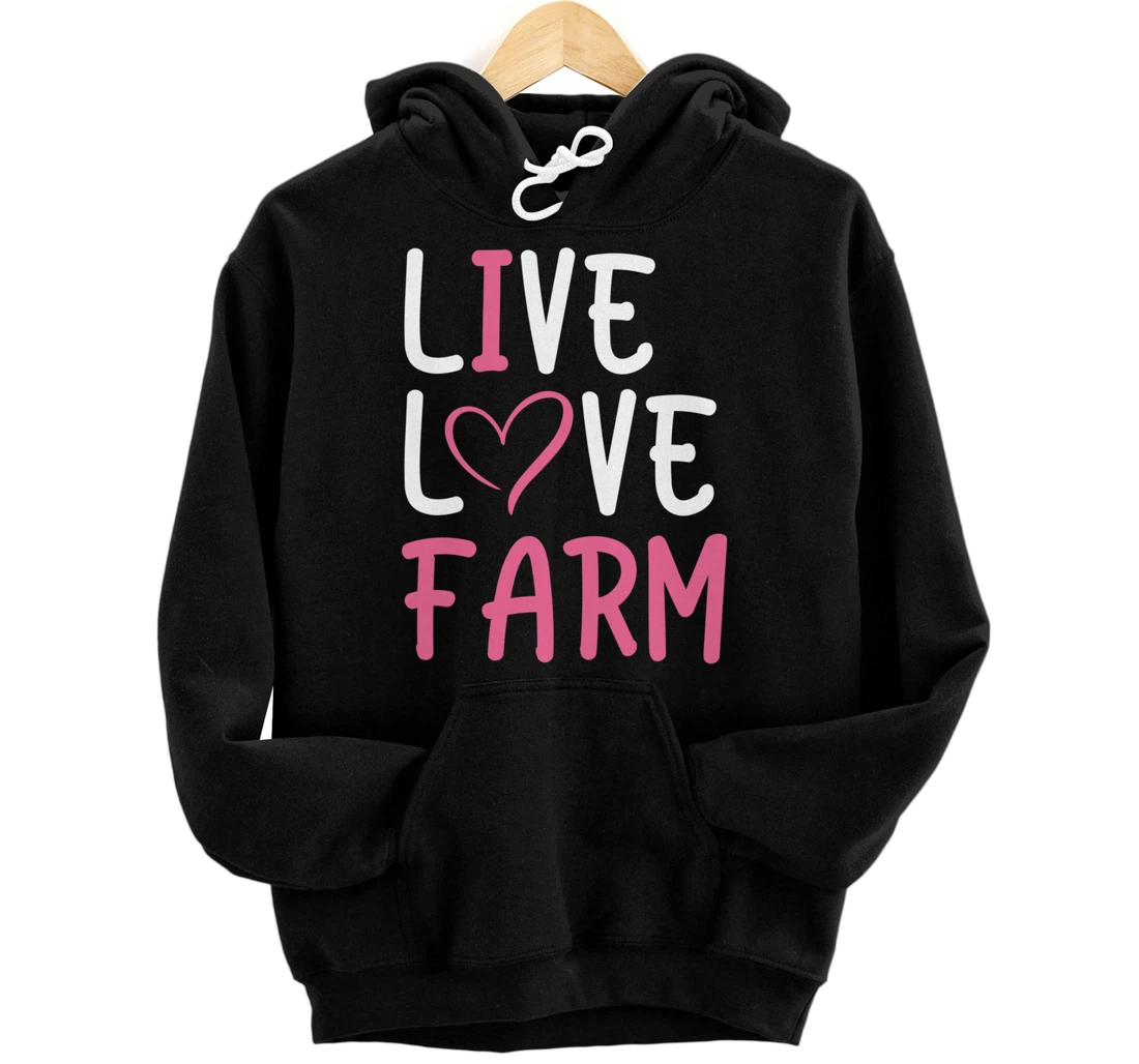 Funny Live Love Farm Lover Graphic Women and Girls Farmer Pullover Hoodie