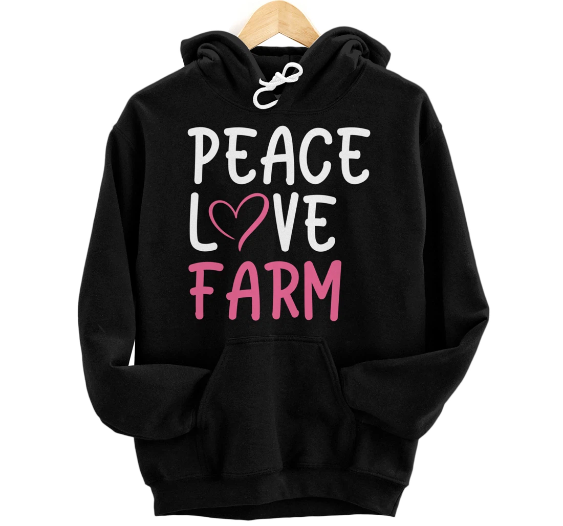 Funny Farm Love Peace Graphic for Women and Girls Farmer Pullover Hoodie