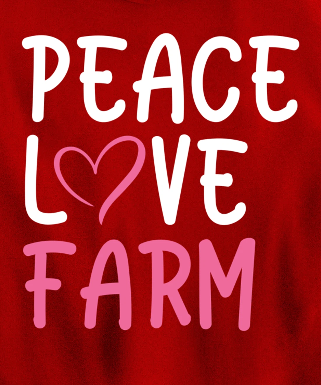 Funny Farm Love Peace Graphic for Women and Girls Farmer Pullover Hoodie