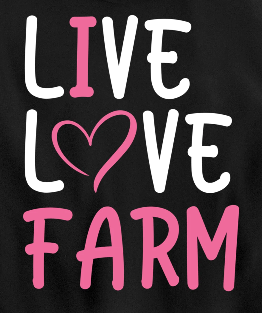 Funny Live Love Farm Lover Graphic Women and Girls Farmer Pullover Hoodie