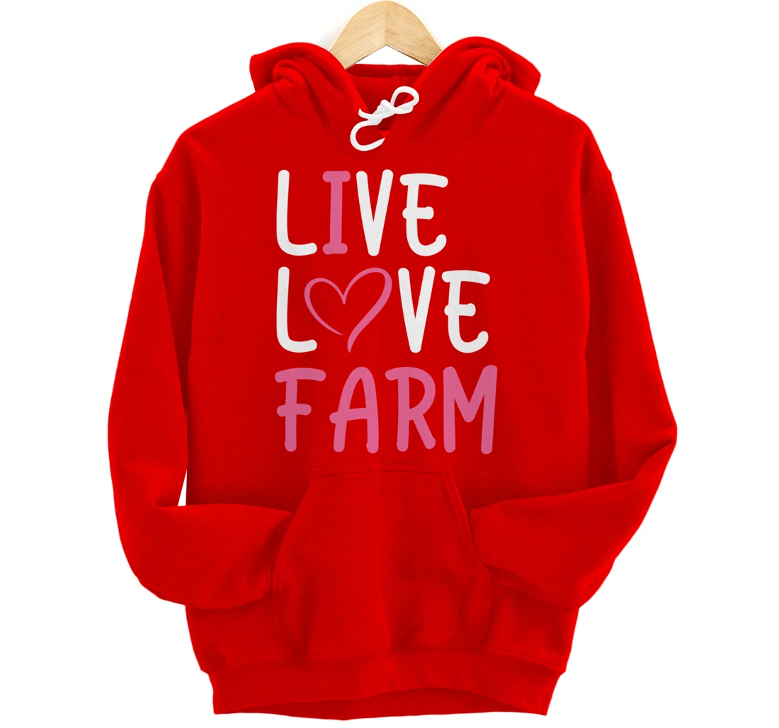 Funny Live Love Farm Lover Graphic Women and Girls Farmer Pullover Hoodie