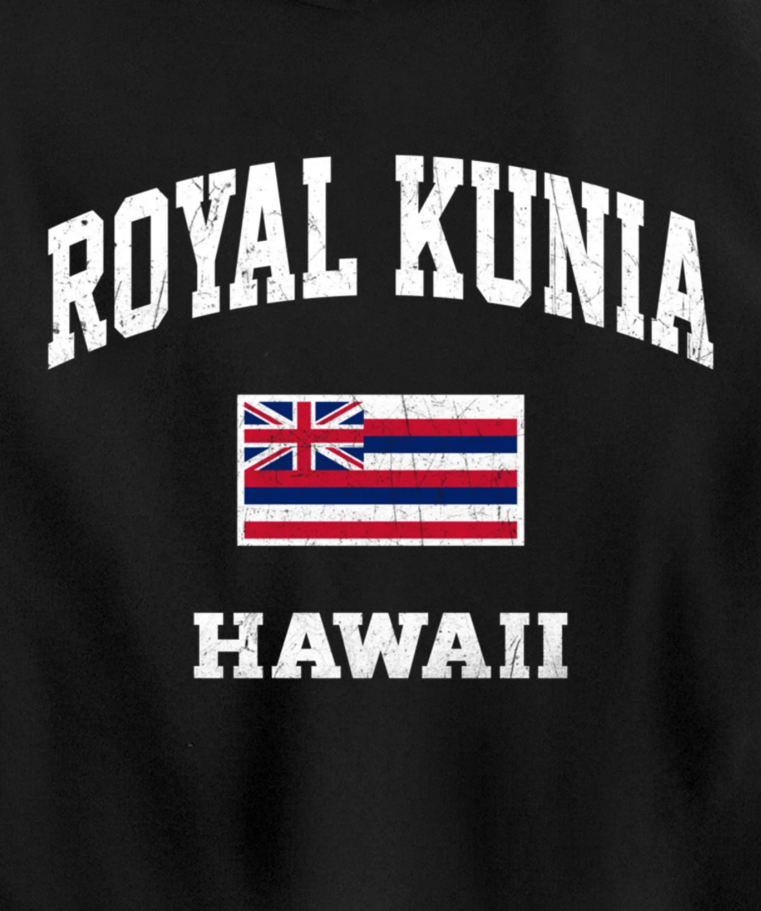 Royal Kunia Hawaii HI vintage State Athletic style Pullover Hoodie