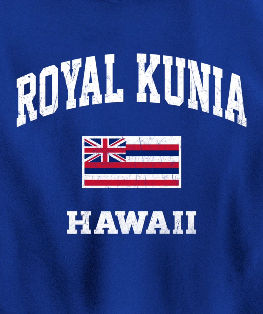 Royal Kunia Hawaii HI vintage State Athletic style Pullover Hoodie