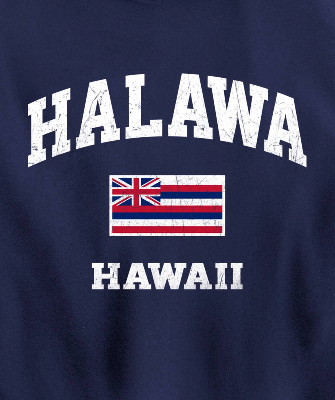 Halawa Hawaii HI vintage State Athletic style Pullover Hoodie