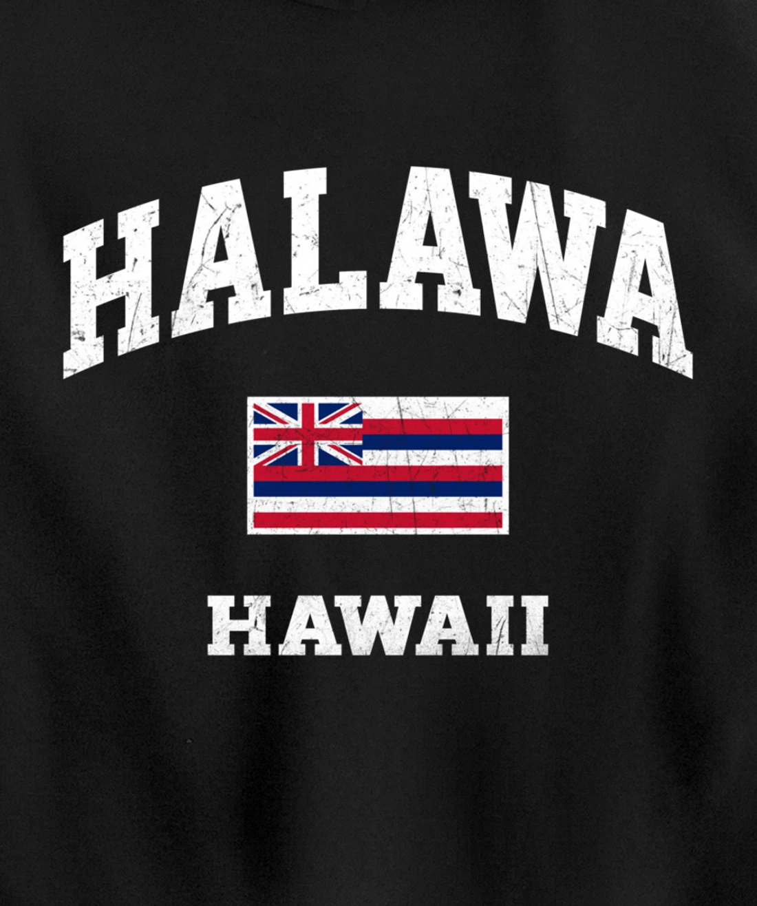 Halawa Hawaii HI vintage State Athletic style Pullover Hoodie