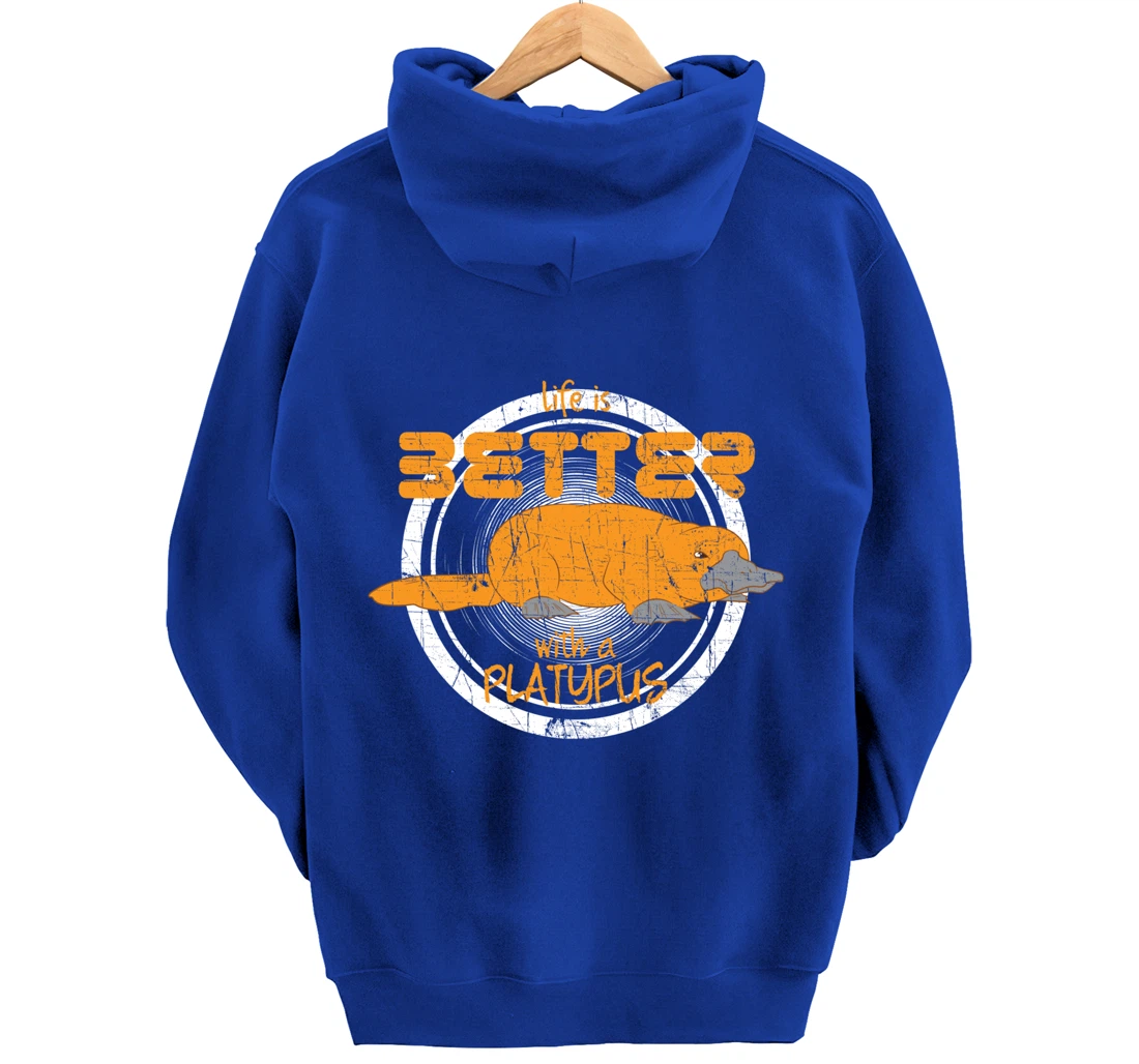 Platypus Design Life Is Better With A Platypus Pullover Hoodie