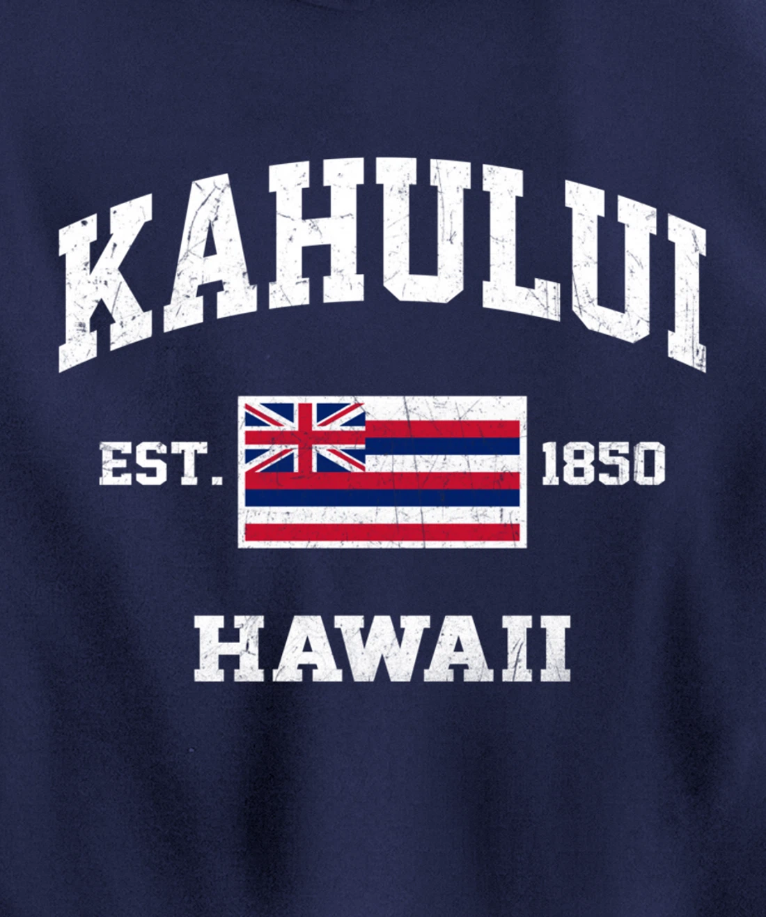 Kahului Hawaii HI vintage State Athletic style Pullover Hoodie