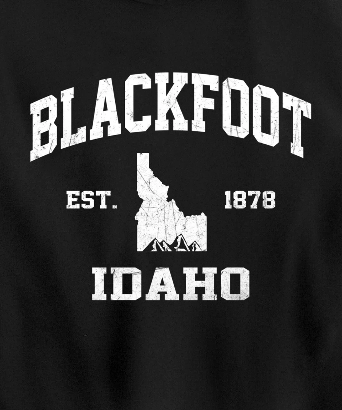 Blackfoot Idaho ID vintage State Athletic style Pullover Hoodie