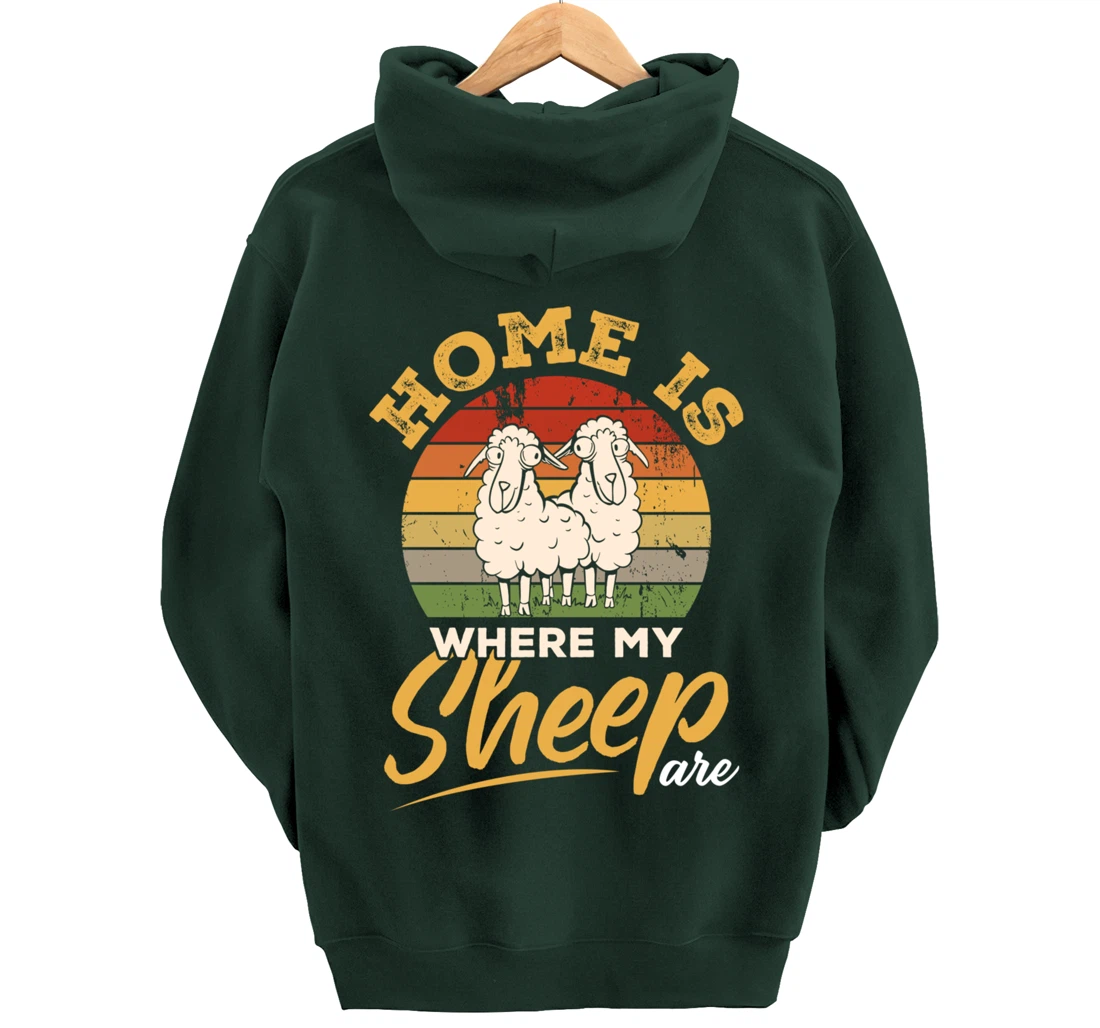 Farming Home Is Where My Sheep Are Pullover Hoodie