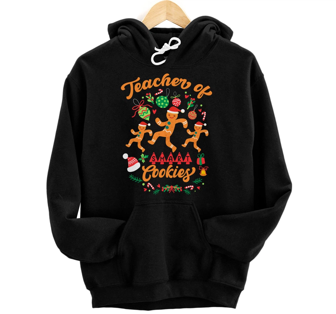 Teacher Of Smart Cookies Gingerbread Funny Teacher Pullover Hoodie