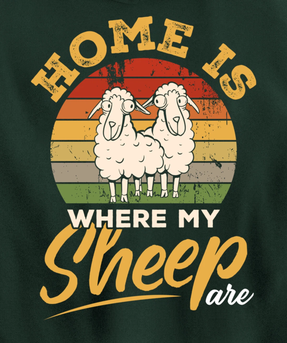 Farming Home Is Where My Sheep Are Pullover Hoodie