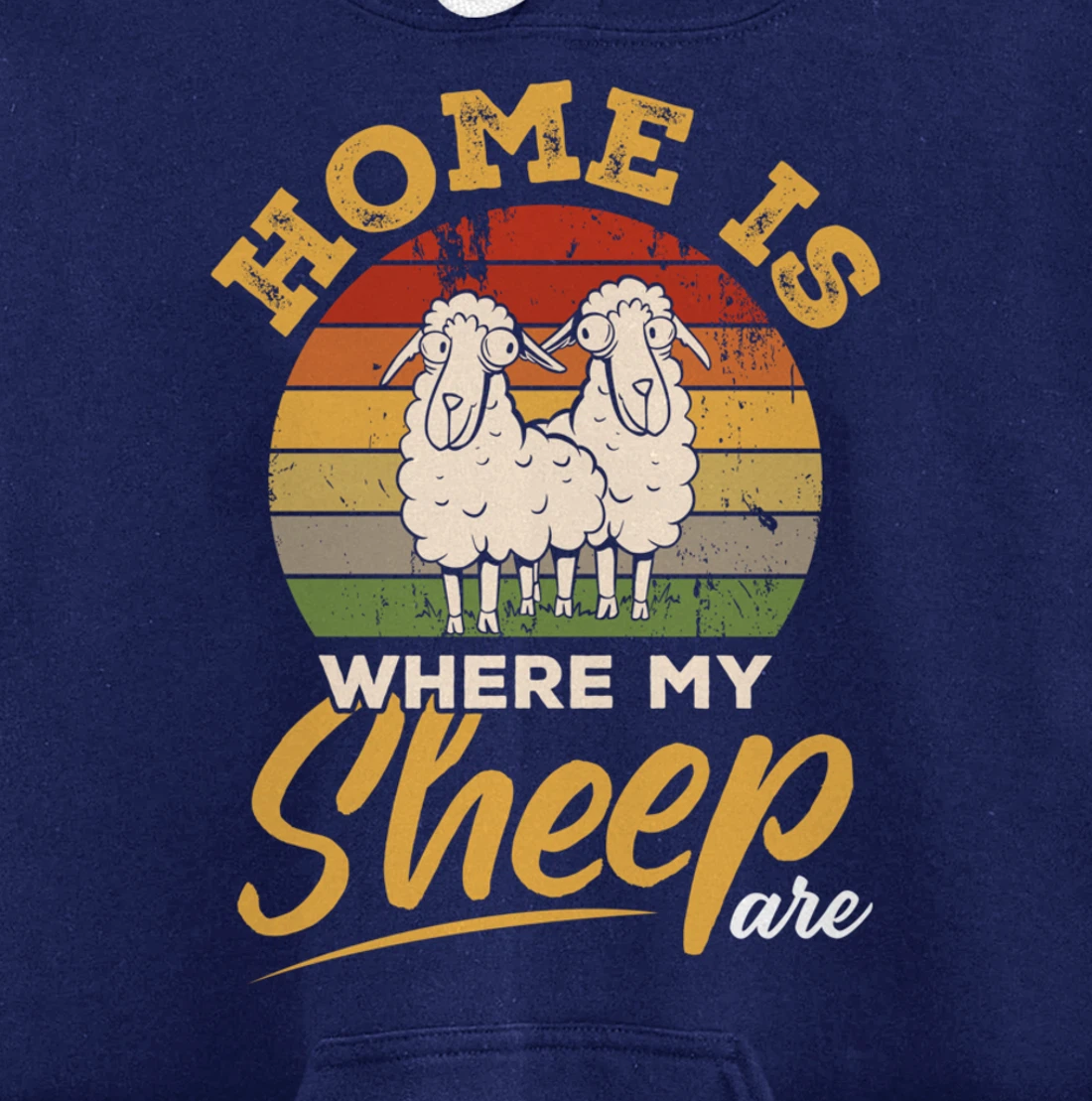 Farming Home Is Where My Sheep Are Pullover Hoodie