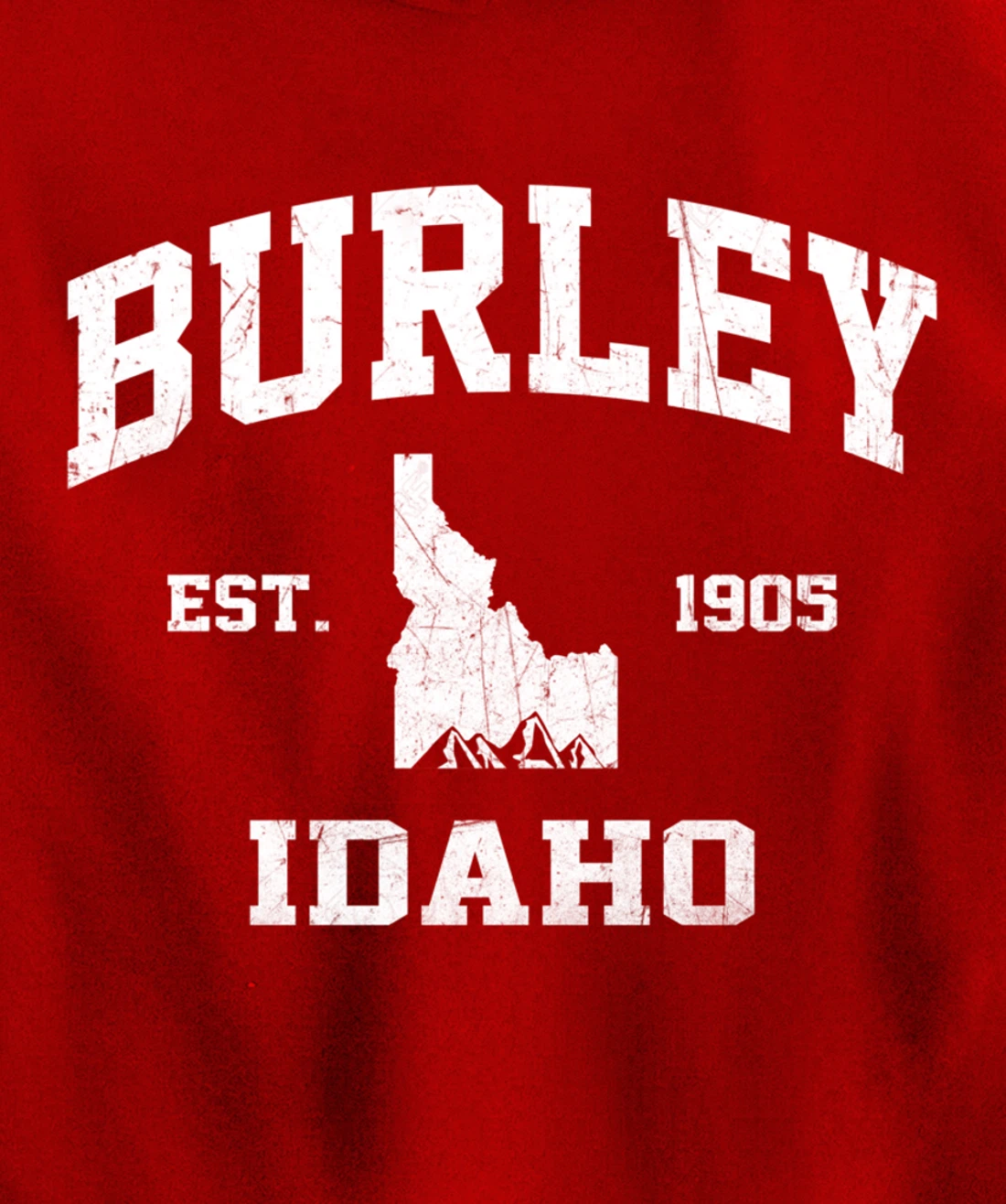 Burley Idaho ID vintage State Athletic style Pullover Hoodie