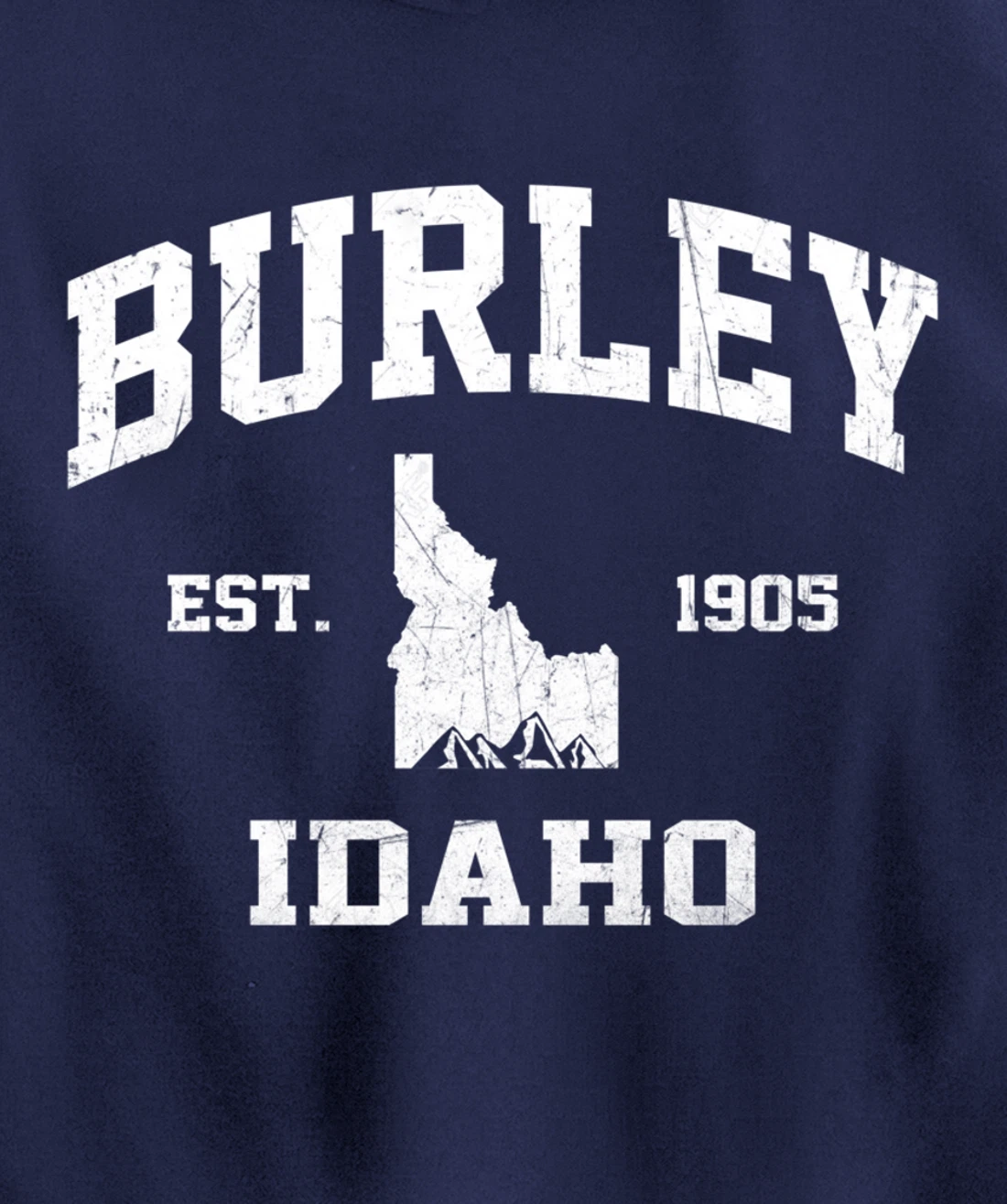 Burley Idaho ID vintage State Athletic style Pullover Hoodie