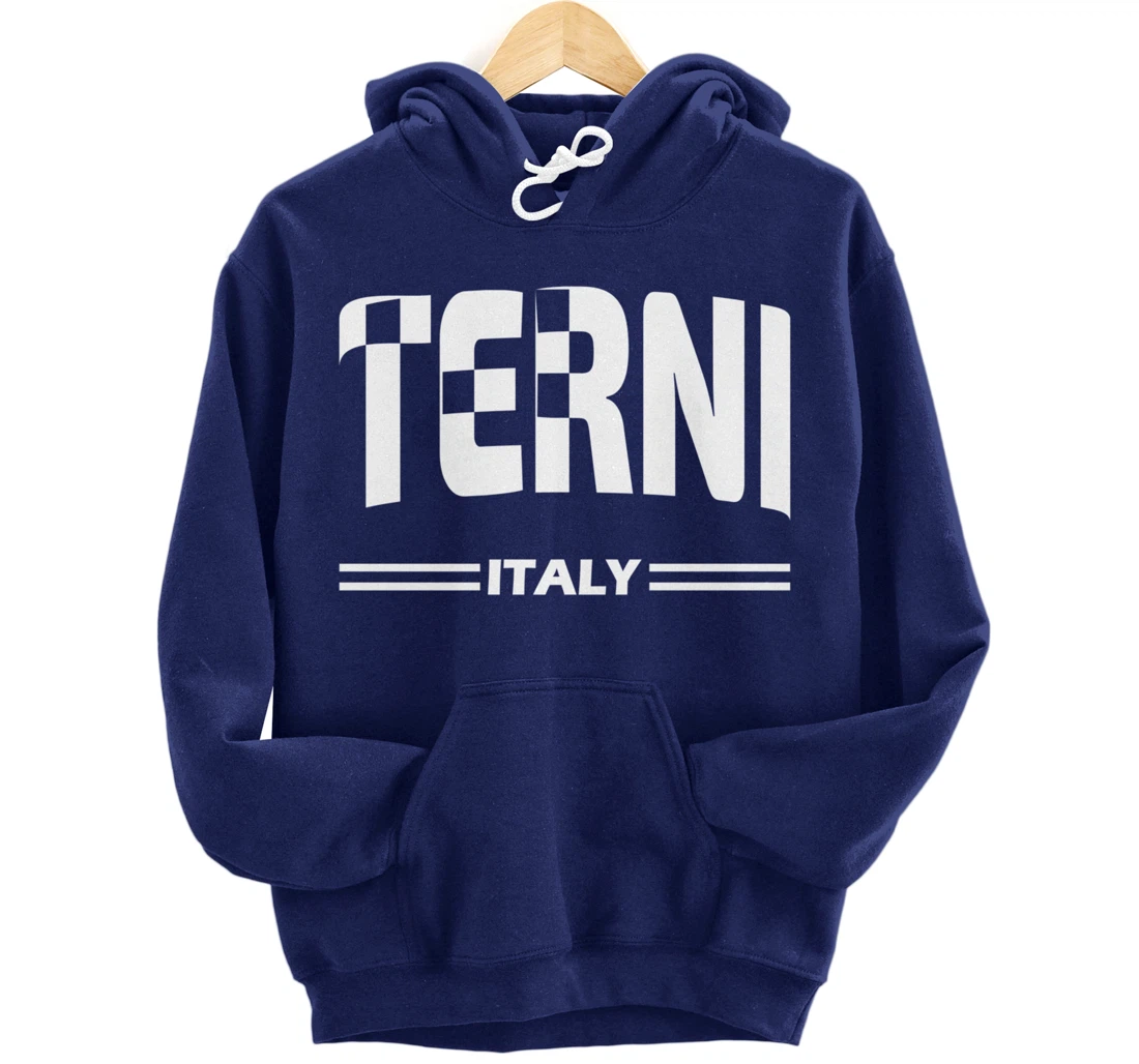 Terni Italy - Italian city in white Pullover Hoodie