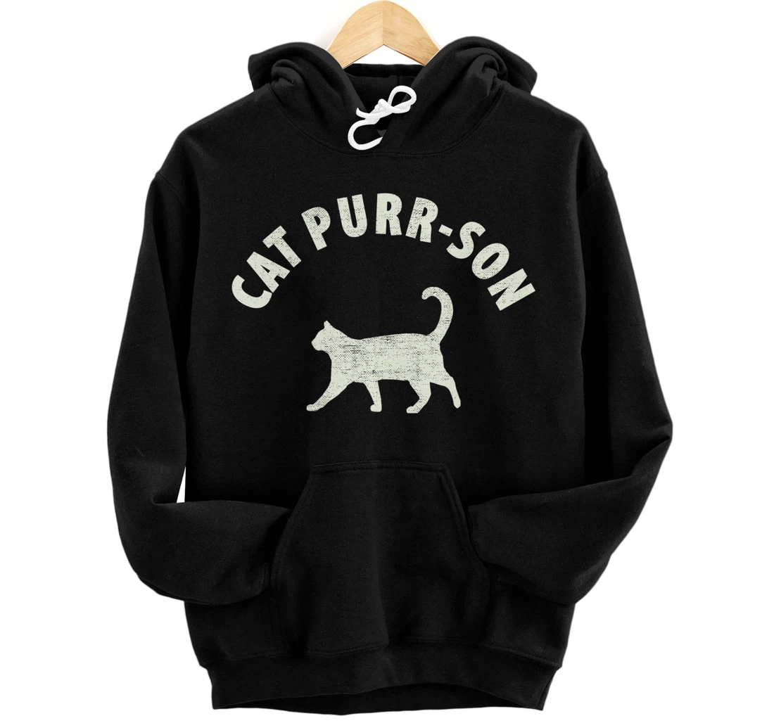 Funny Cat Purr-son For The Cat Lover Pullover Hoodie