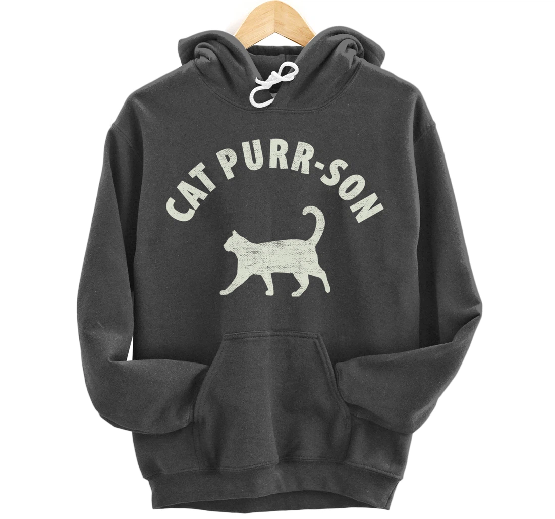 Funny Cat Purr-son For The Cat Lover Pullover Hoodie