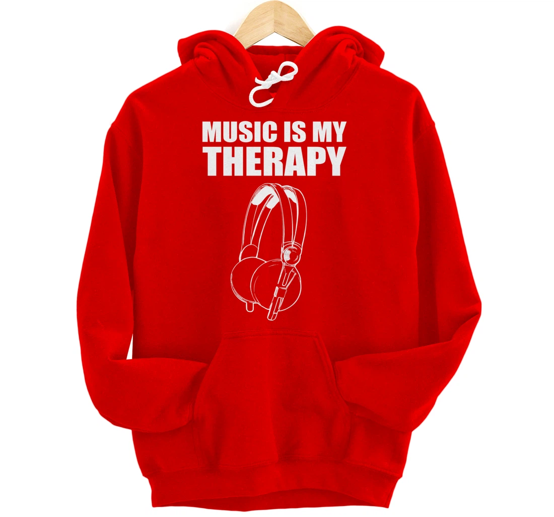 Music My Therapy Musician Pullover Hoodie