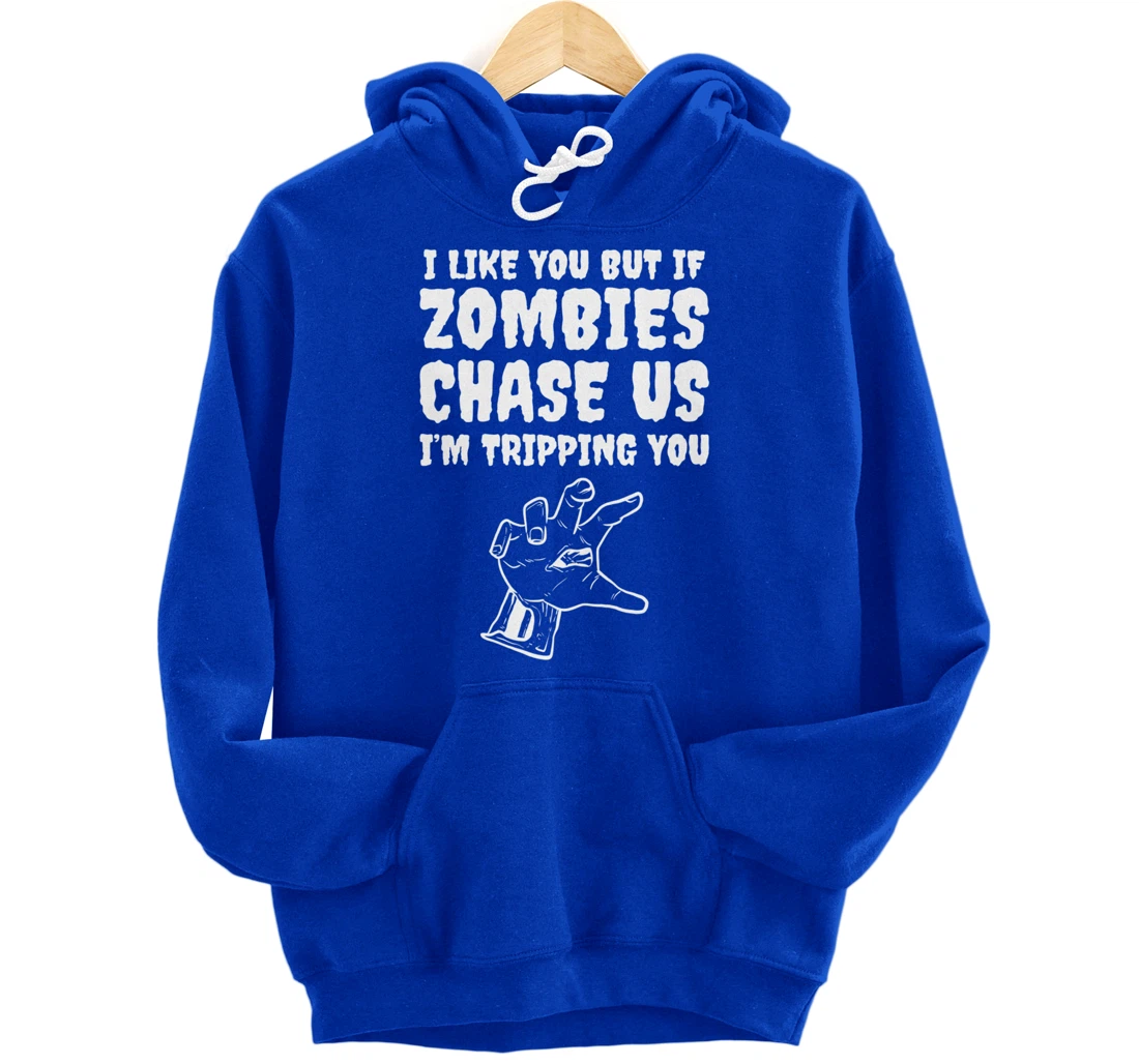 Zombies chase us Friend or Buddy Pullover Hoodie