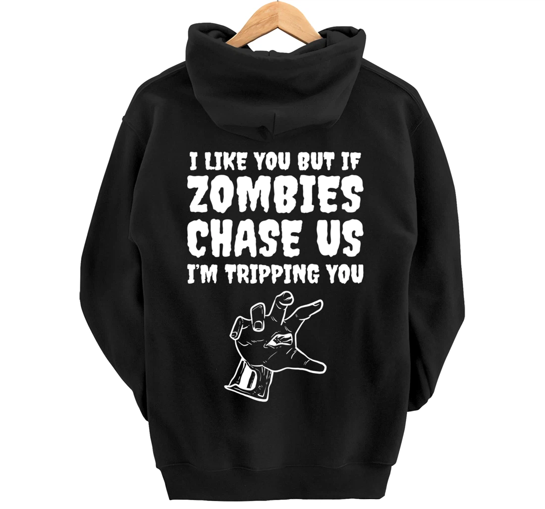 Zombies chase us Friend or Buddy Pullover Hoodie