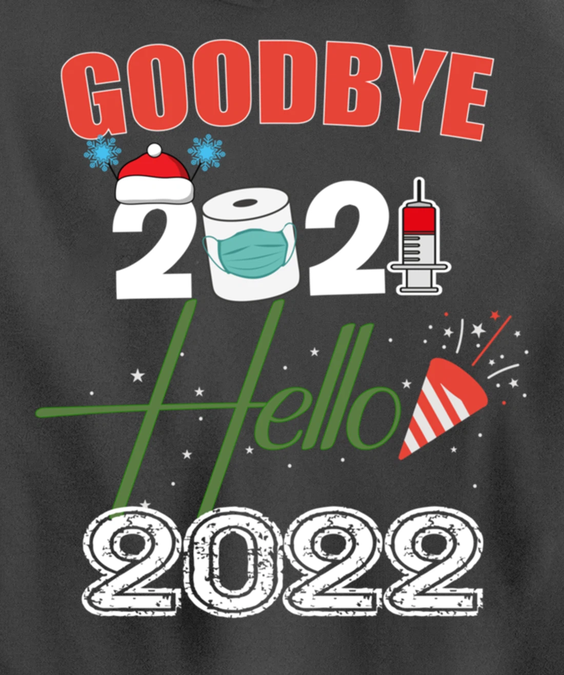 Goodbye 2021 Hello 2022 - Merry New Year 2022 Xmas Pyjama Pullover Hoodie