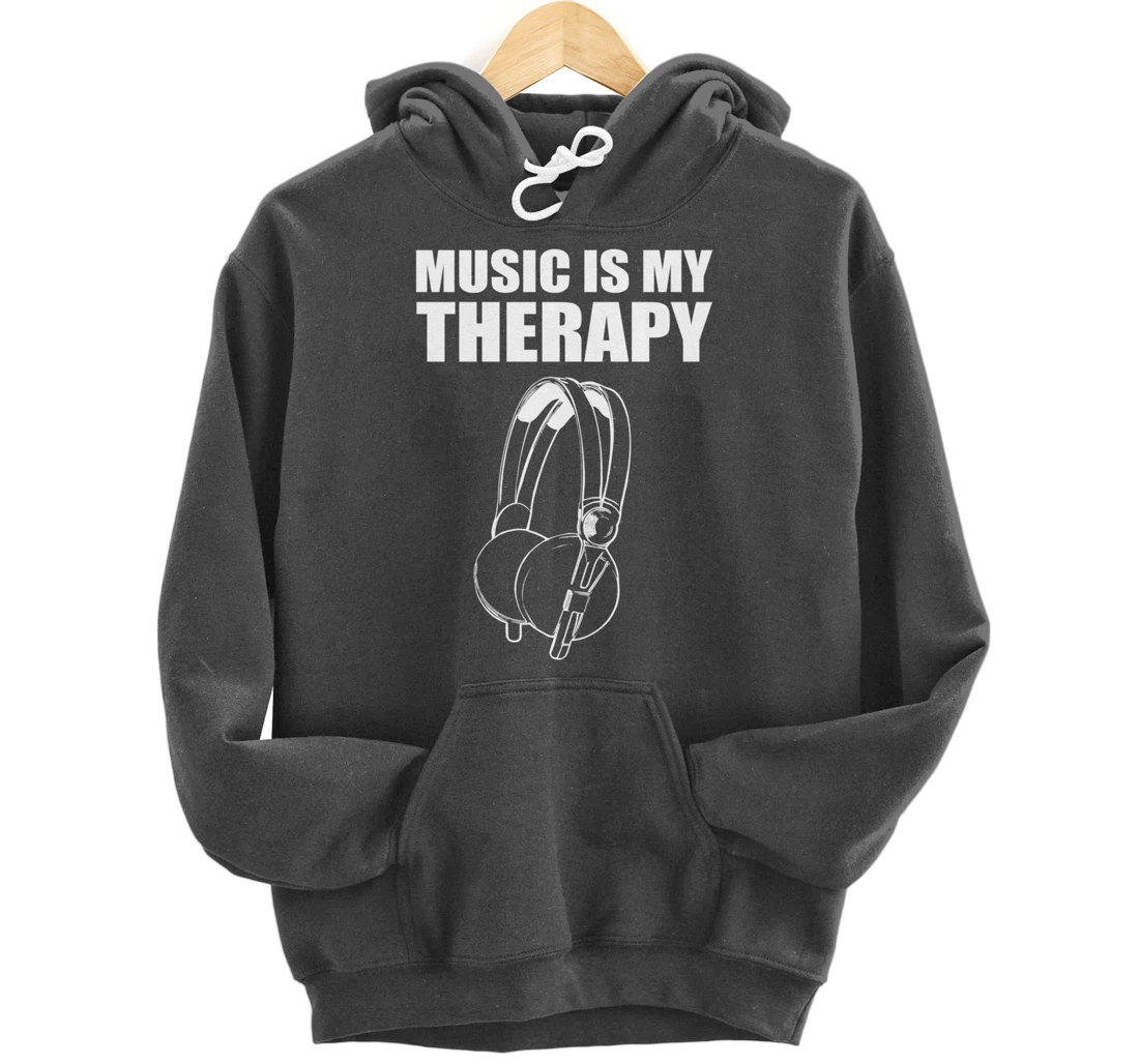 Music My Therapy Musician Pullover Hoodie