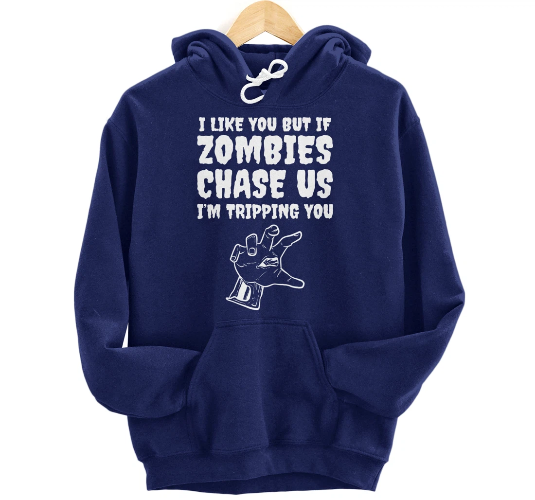 Zombies chase us Friend or Buddy Pullover Hoodie