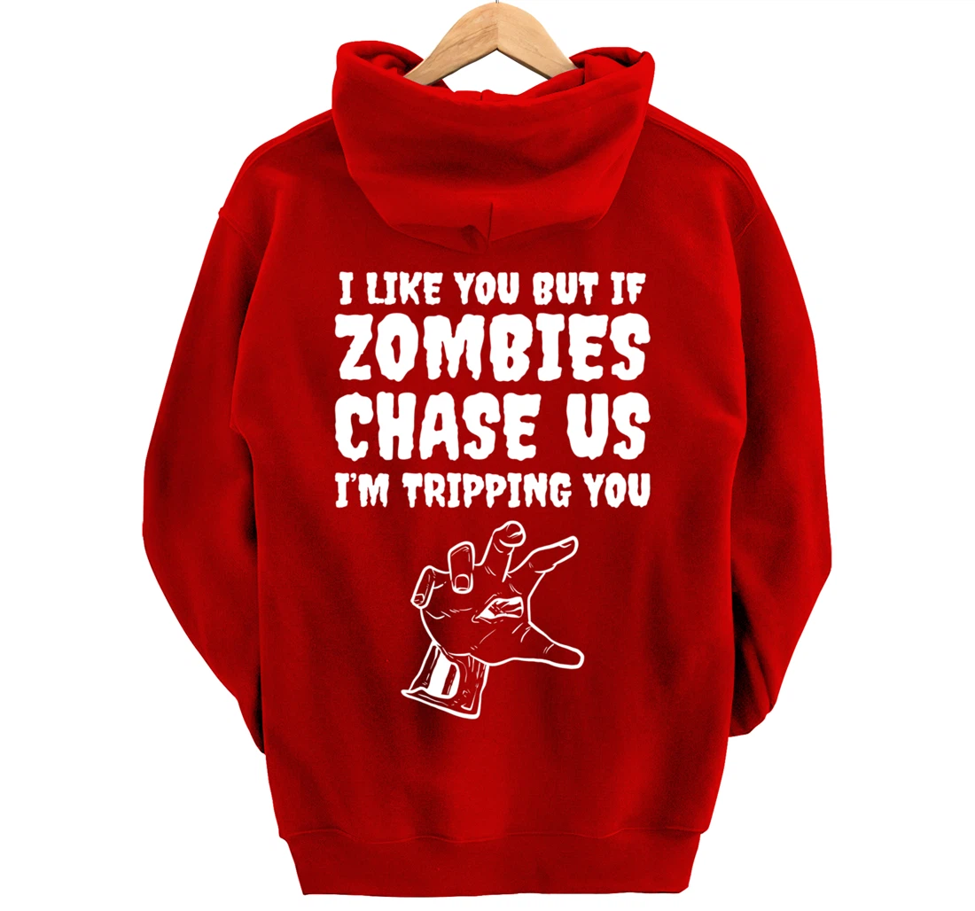Zombies chase us Friend or Buddy Pullover Hoodie