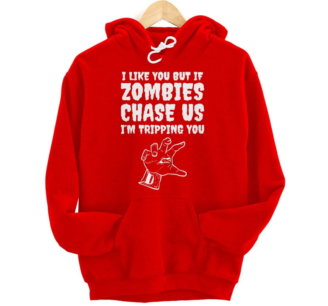 Zombies chase us Friend or Buddy Pullover Hoodie
