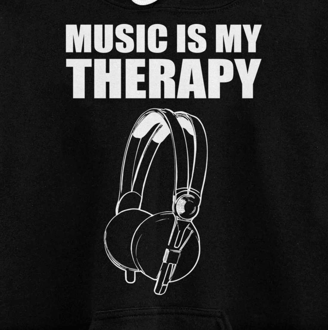 Music My Therapy Musician Pullover Hoodie