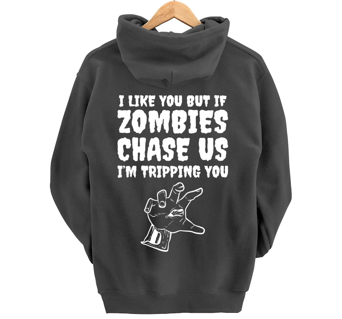 Zombies chase us Friend or Buddy Pullover Hoodie