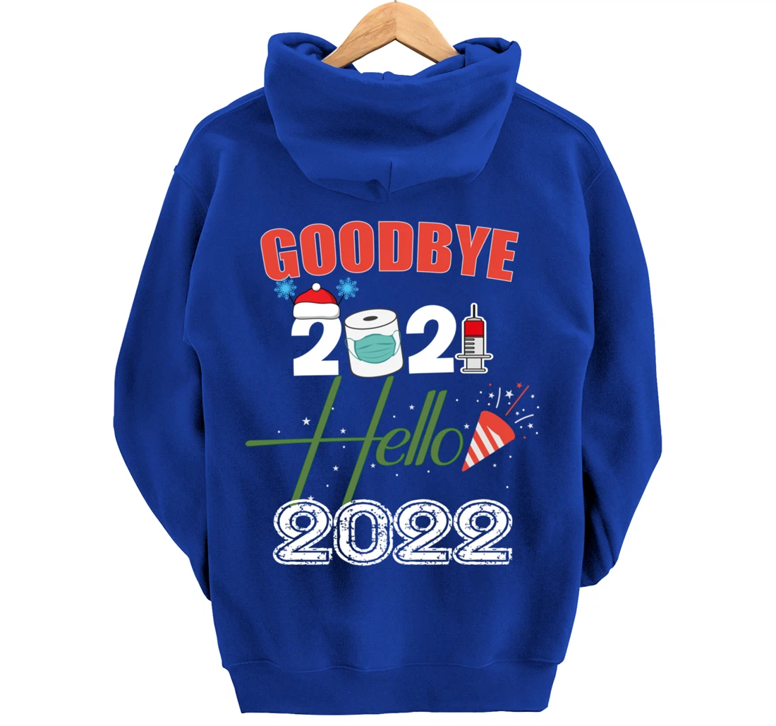 Goodbye 2021 Hello 2022 - Merry New Year 2022 Xmas Pyjama Pullover Hoodie