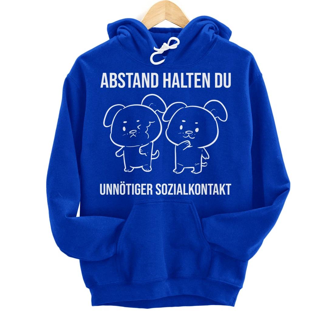 Du unnötiger Sozialkontakt Health Conscious Pullover Hoodie
