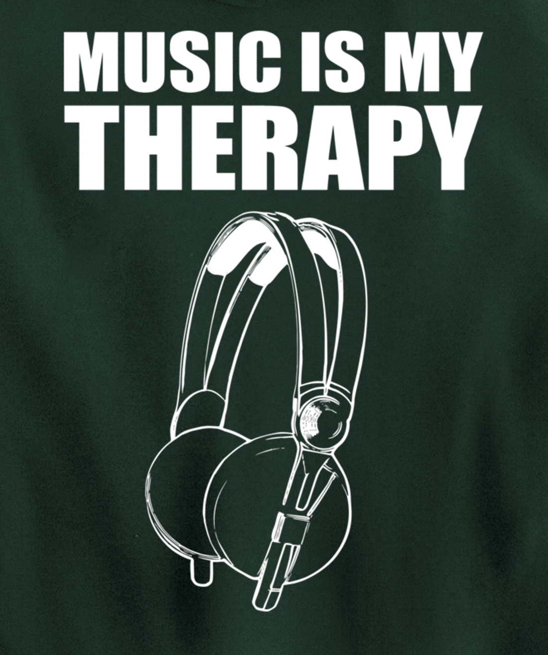 Music My Therapy Musician Pullover Hoodie