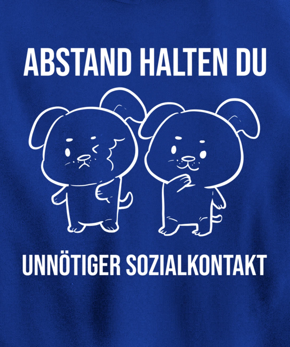Du unnötiger Sozialkontakt Health Conscious Pullover Hoodie