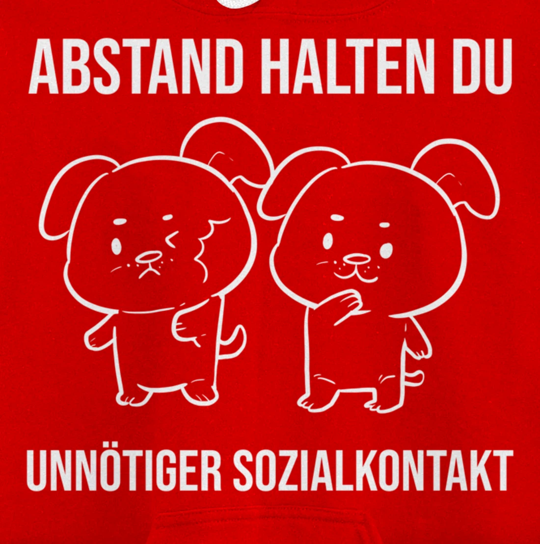 Du unnötiger Sozialkontakt Health Conscious Pullover Hoodie