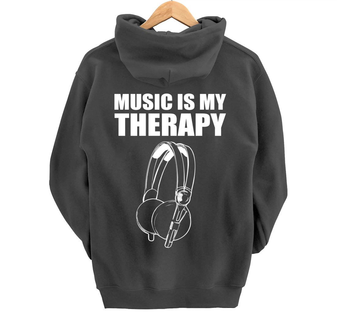 Music My Therapy Musician Pullover Hoodie