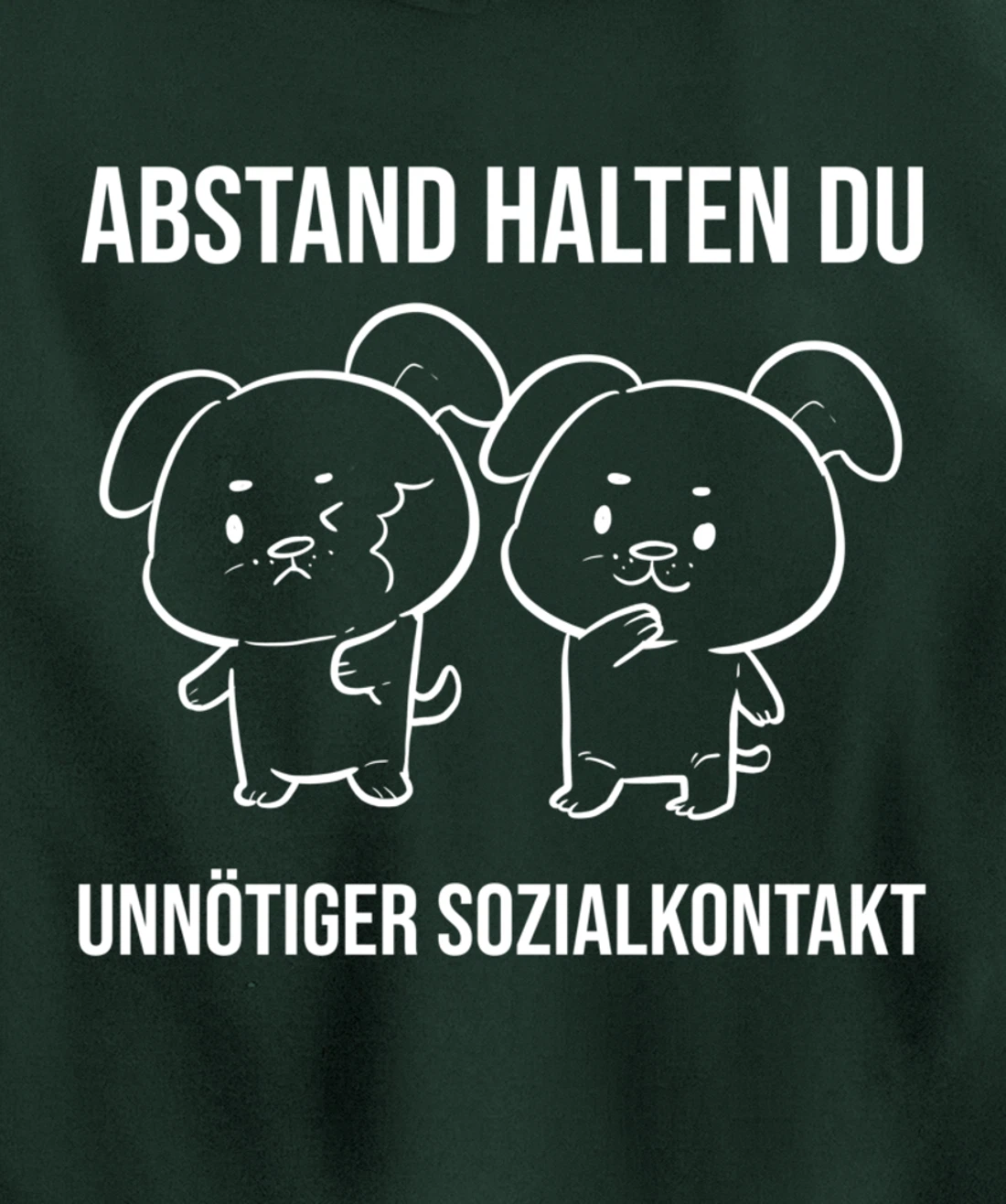 Du unnötiger Sozialkontakt Health Conscious Pullover Hoodie