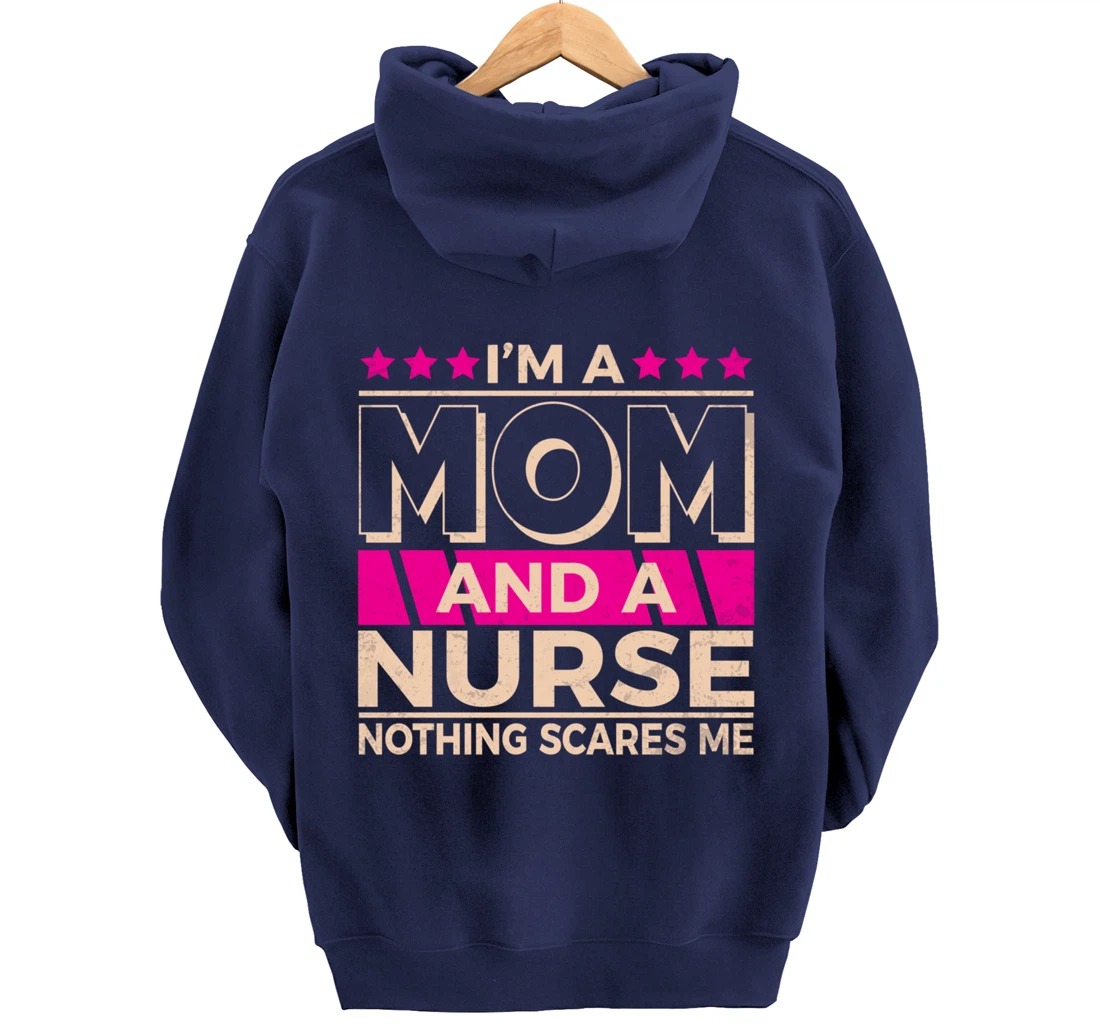 Funny Nursing Lover Mom Graphic for Women and Moms Nurse Pullover Hoodie