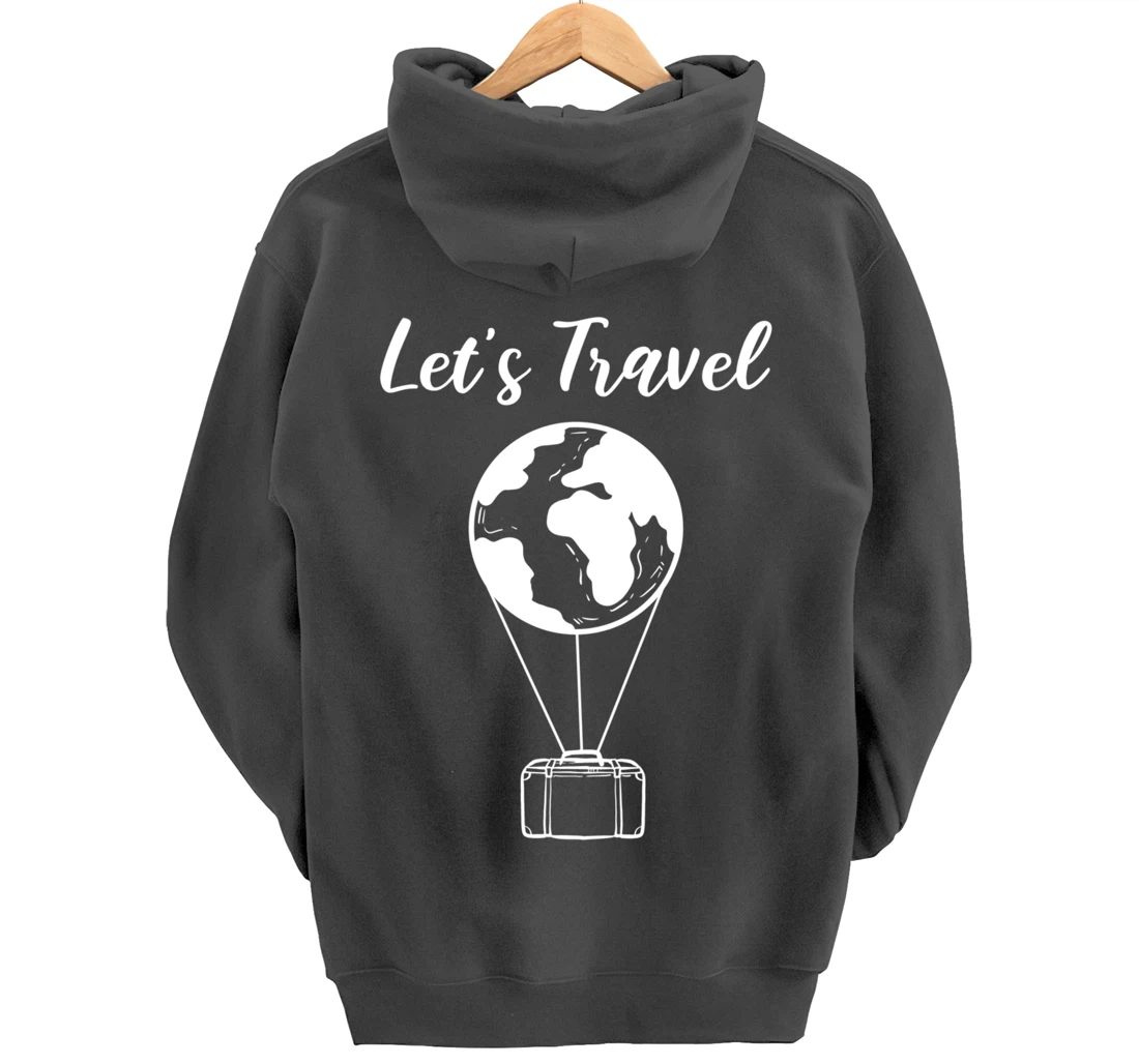 Let's Travel Backpacker Pullover Hoodie