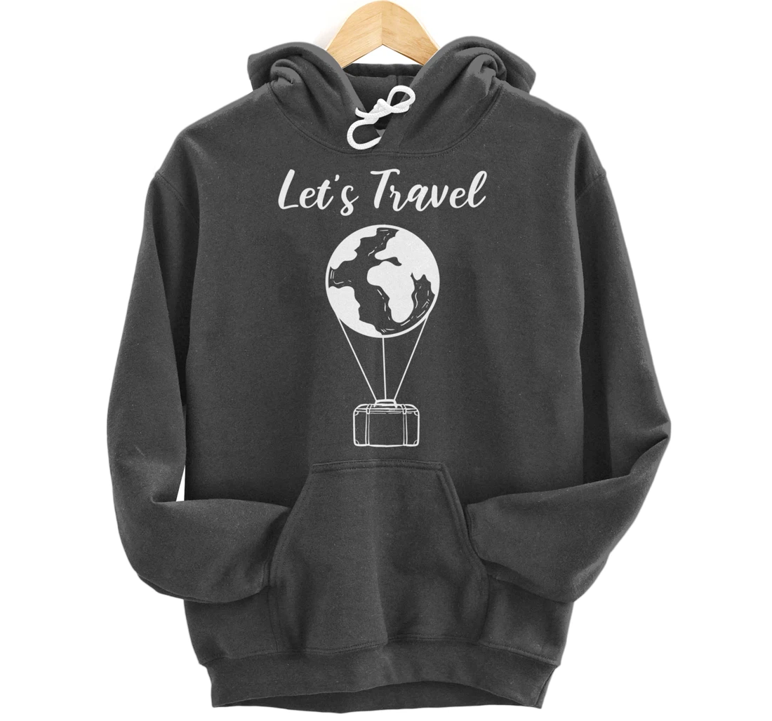 Let's Travel Backpacker Pullover Hoodie