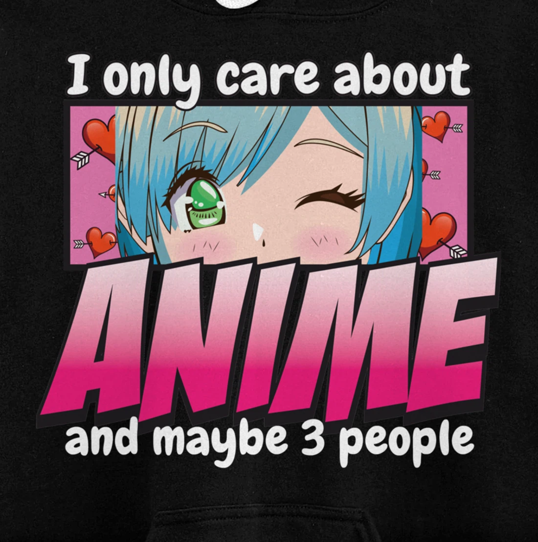 I Only Care About Anime - Anime Lovers Japanese Waifu Pullover Hoodie