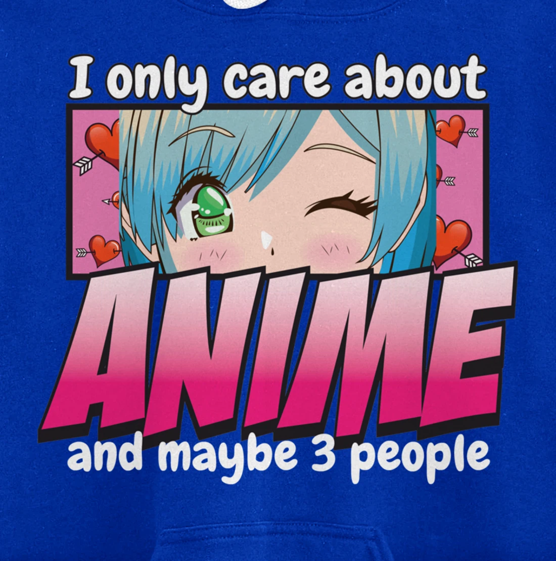 I Only Care About Anime - Anime Lovers Japanese Waifu Pullover Hoodie