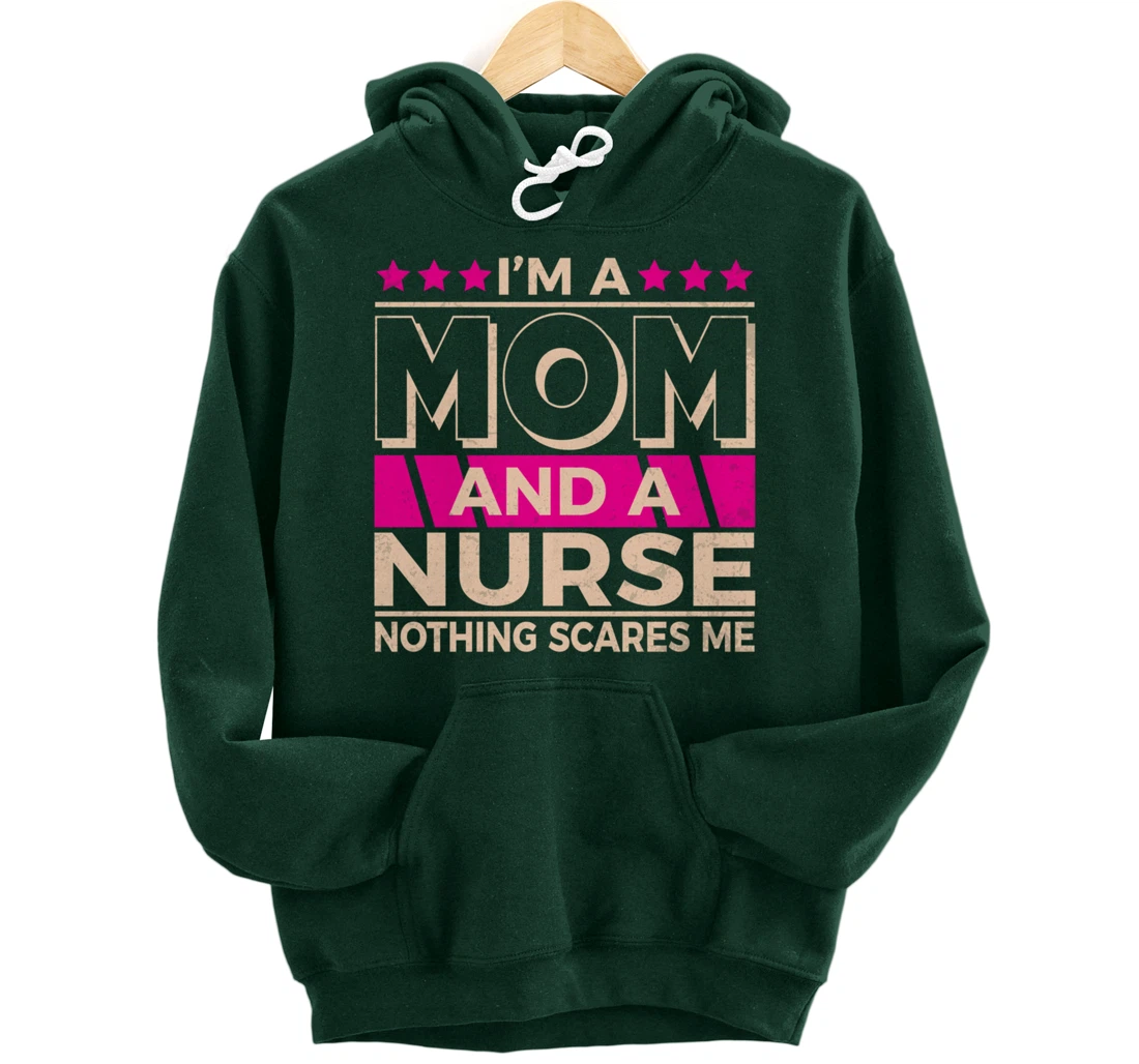 Funny Nursing Lover Mom Graphic for Women and Moms Nurse Pullover Hoodie