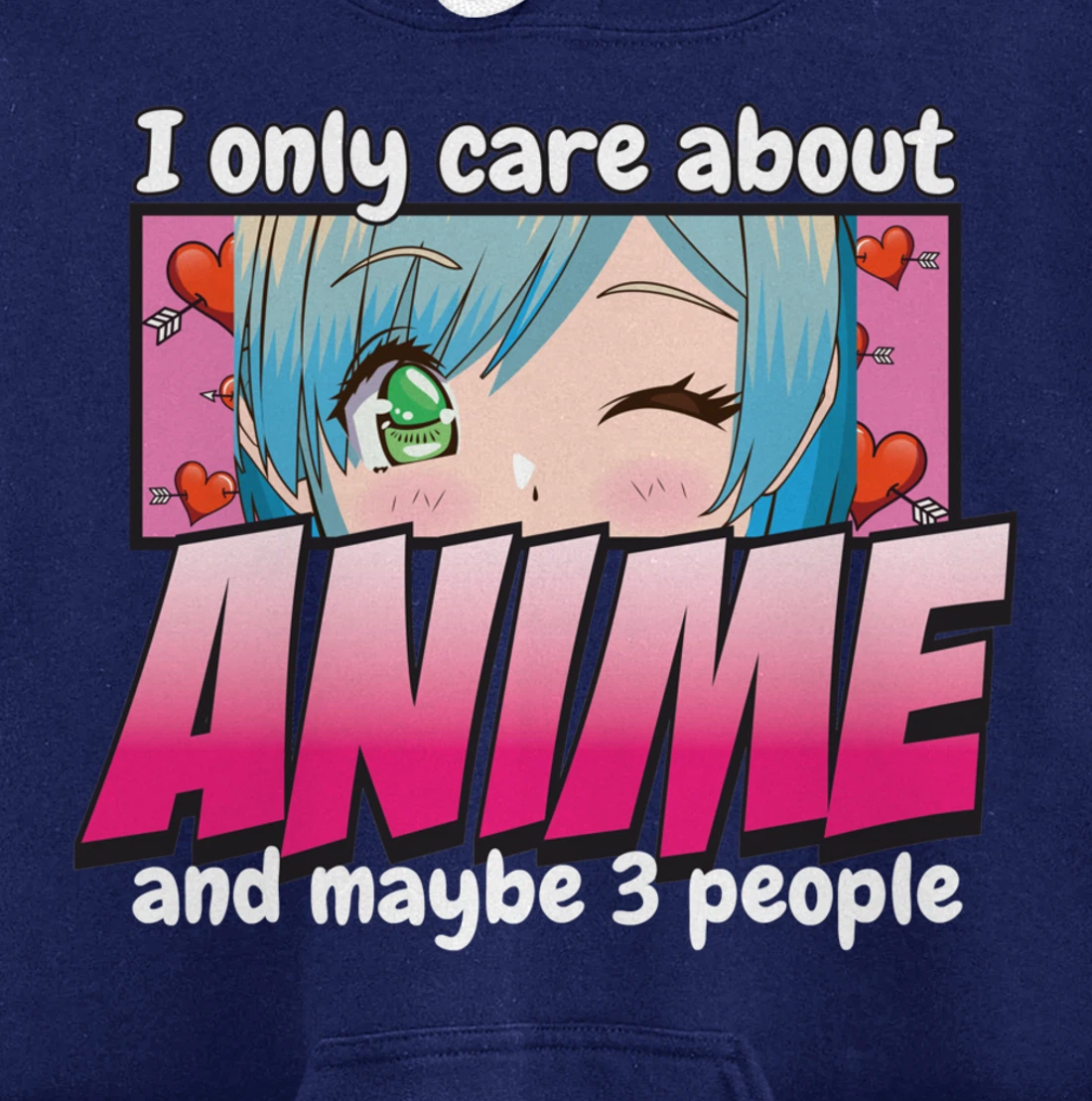 I Only Care About Anime - Anime Lovers Japanese Waifu Pullover Hoodie