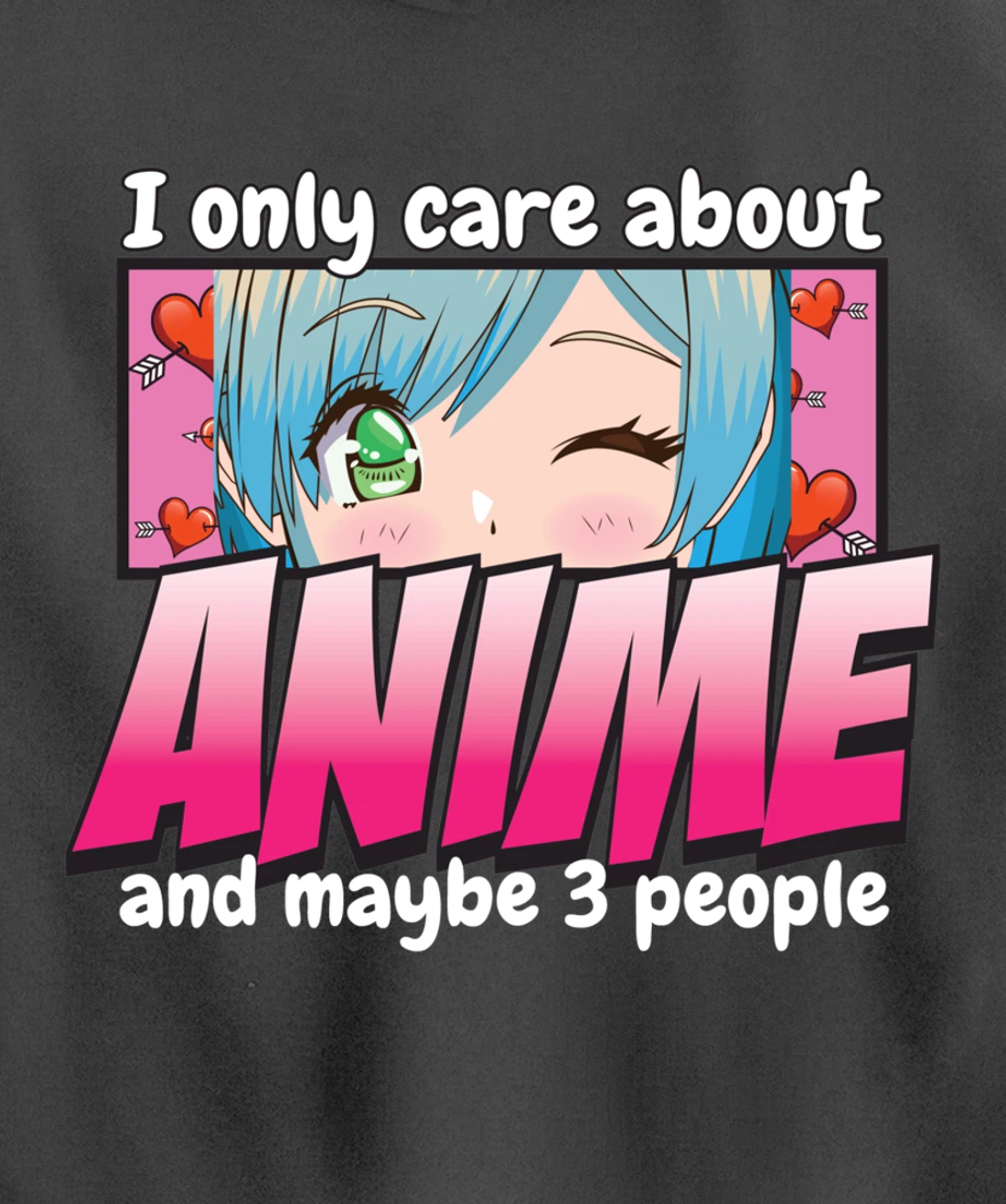 I Only Care About Anime - Anime Lovers Japanese Waifu Pullover Hoodie