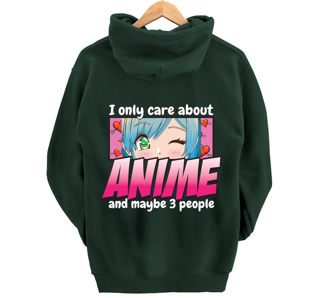 I Only Care About Anime - Anime Lovers Japanese Waifu Pullover Hoodie