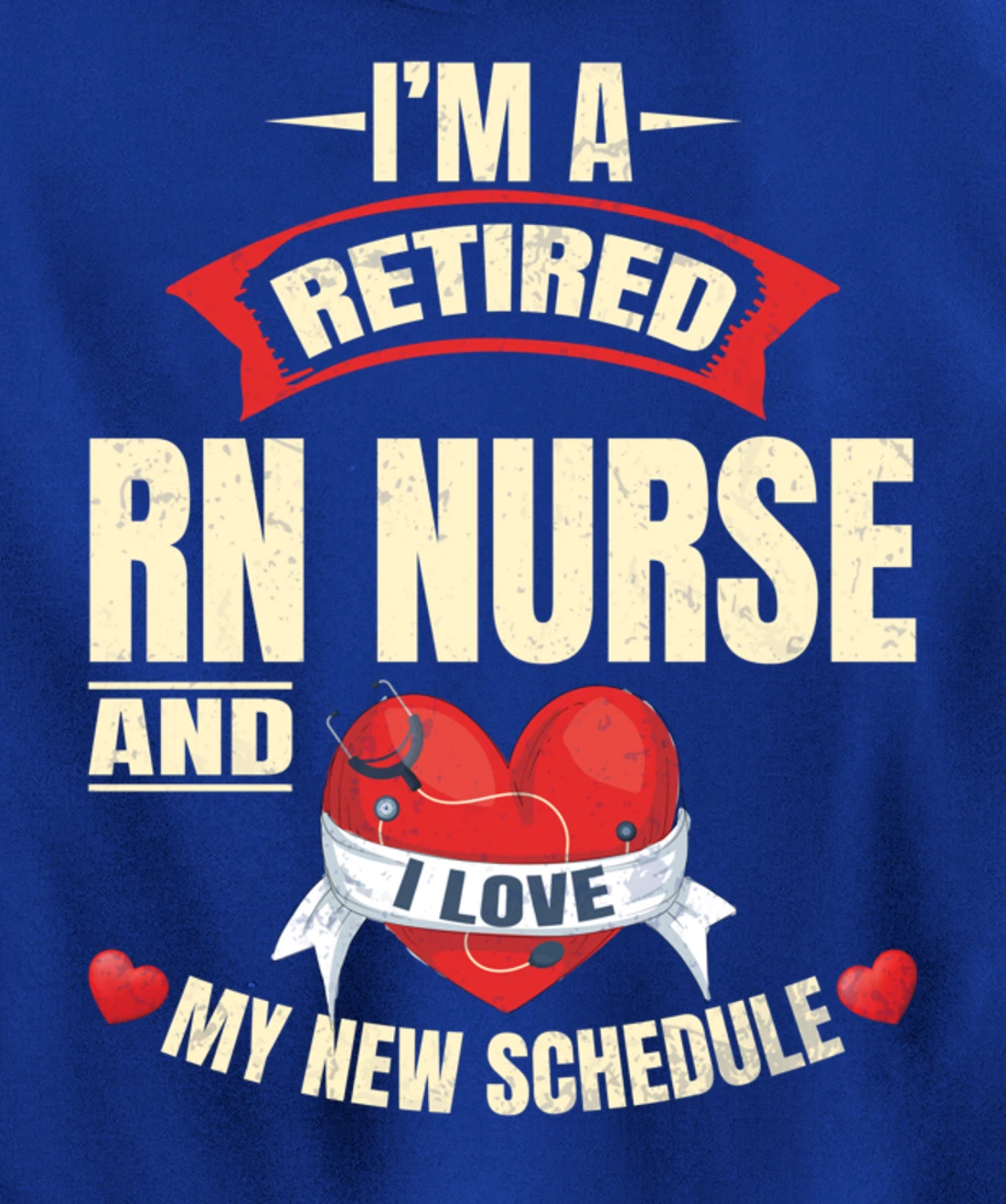 Funny Nursing Lover Graphic Women and Men Retired RN Nurse Pullover Hoodie