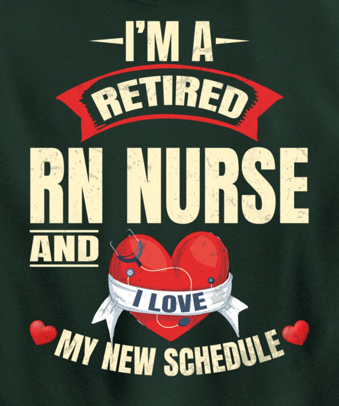 Funny Nursing Lover Graphic Women and Men Retired RN Nurse Pullover Hoodie