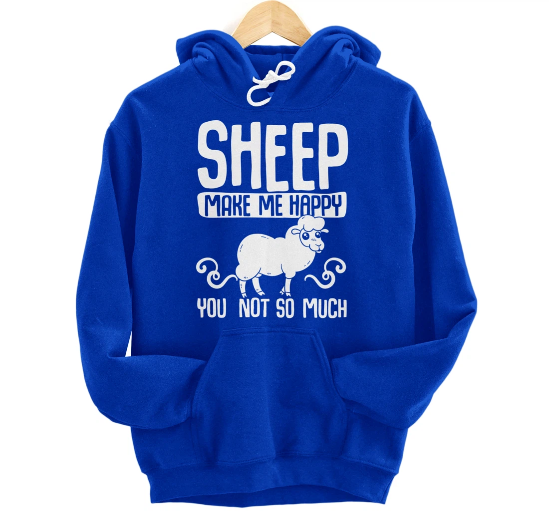 Farm Animals Funny Sheep Make Me Happy Pullover Hoodie